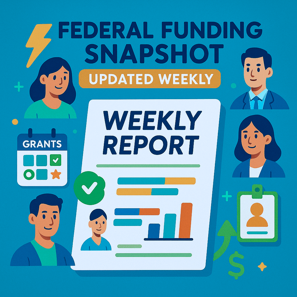 Federal Funding Snapshot Updated Weekly